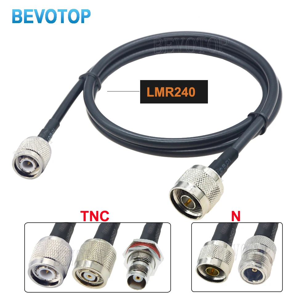 LMR240 50-4 TNC Male to N Type Male / Female Connector LMR-240 Cable Pigtail Low Loss 50 Ohm RF Coaxial Extension Jumper Cord