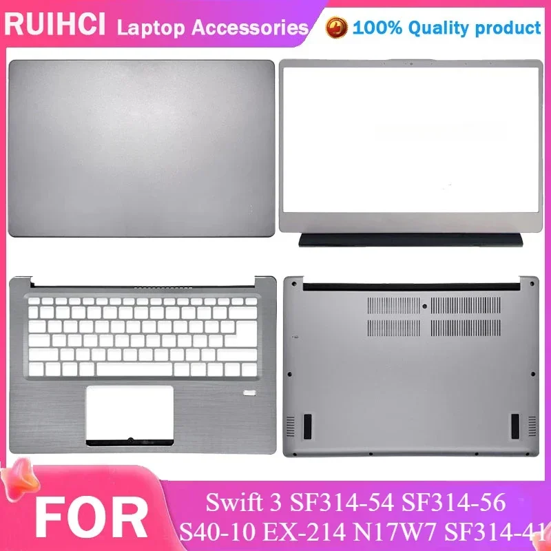 New Laptop LCD Back Cover Front Bezel Lower Bottom Case Top Case For Acer Swift 3 SF314-54 SF314-56 S40-10 EX-214 N17W7 SF314-41