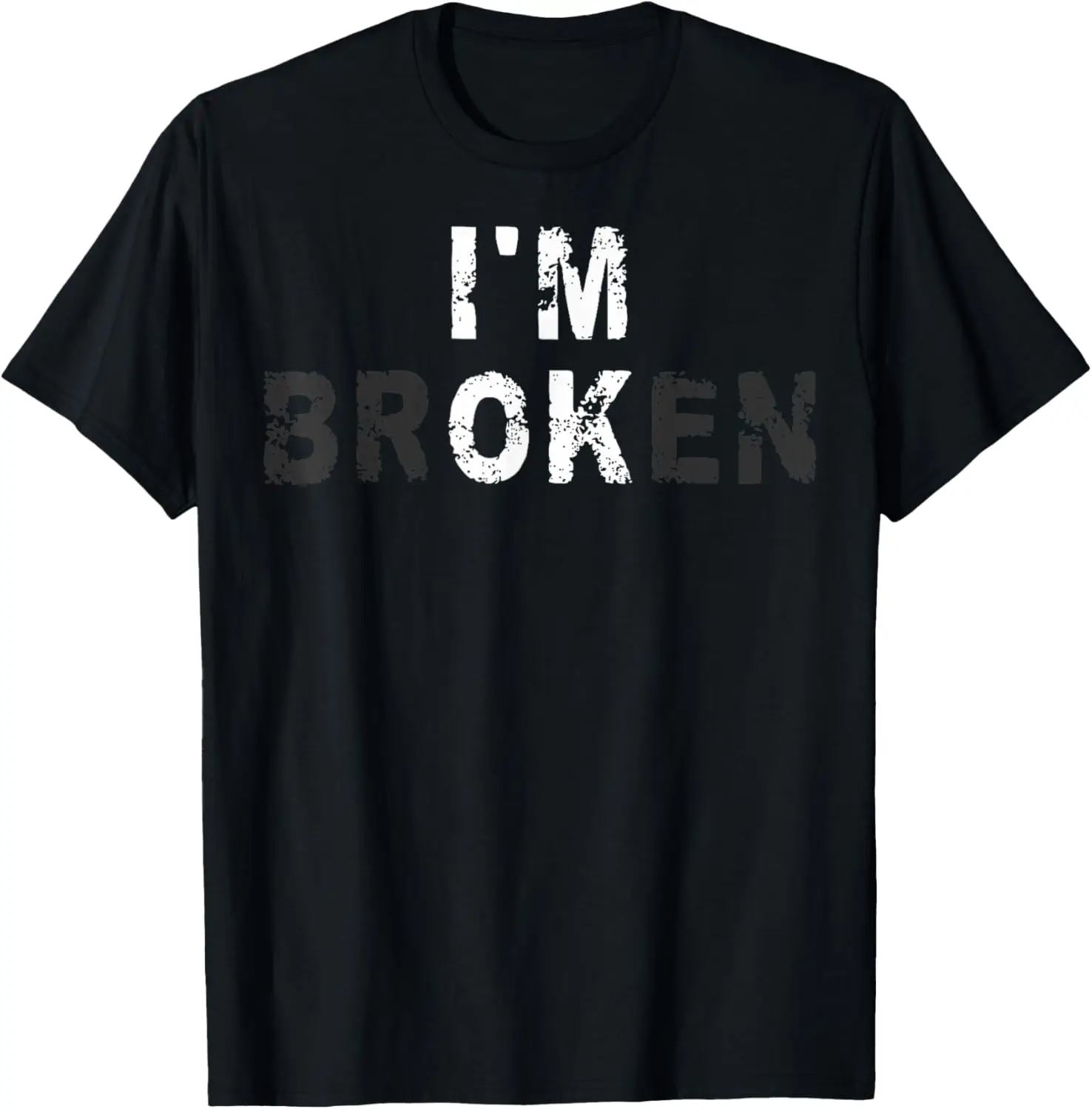 I'm Ok Invisible Illness Mental Health Awareness I'm Broken T-Shirt Custom Printed Graphic T Shirts Mens Camiseta Hombre