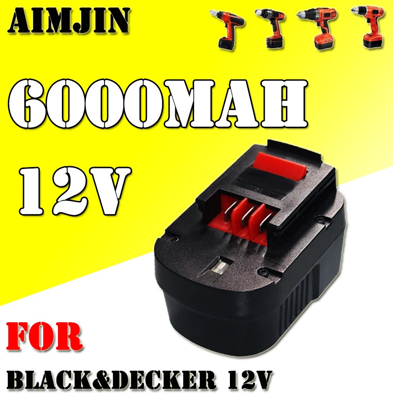 

12V 4000/6000mAh for Black & Decker A12 A12ex Fsb12 FS120b A1712 HP12k HP12 Replaced BY Ni-MH Battery