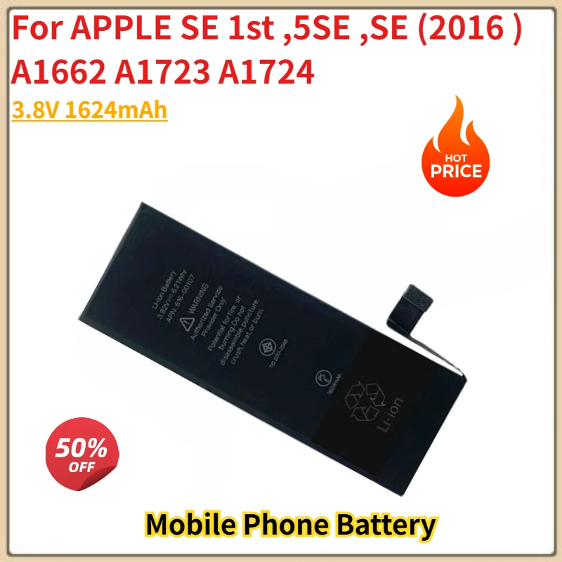 

High Quality Phone Battery 3.8V 1624mAh For APPLE SE 1st ,5SE ,SE (2016 ) A1662 A1723 A1724 Brand New Replacement Battery