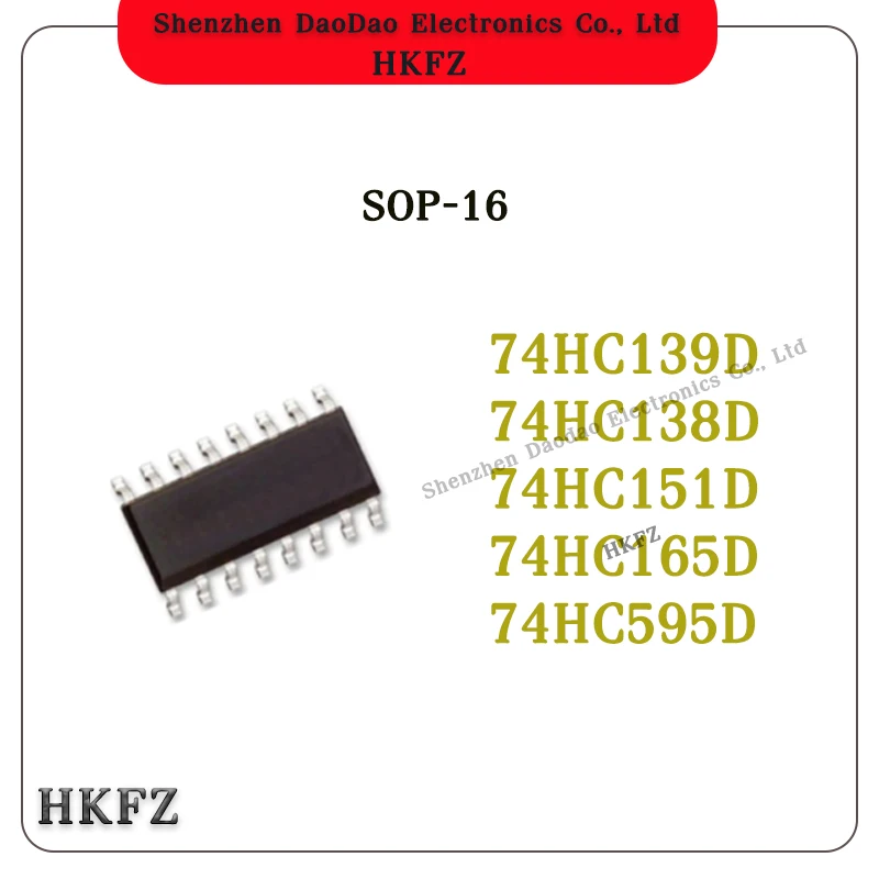 

74HC139D 74HC138D 74HC151D 74HC165D 74HC595D IC Chip SOP-16