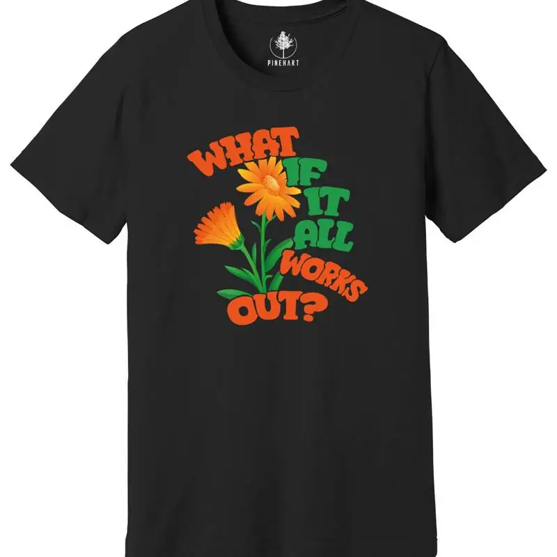 ماذا لو الأمر، قميص، قميص التوعية بالصحة العقلية، قميص إيجابي #1