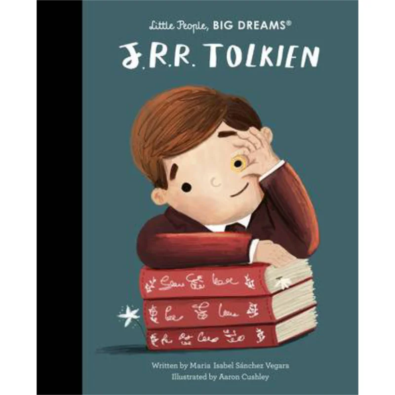 Little People Big DreamsJ R R Tolkien Maria Isabel Sanchez Vegara Aaron Cushley Frances Lincoln Publishers 9780711257856 Book