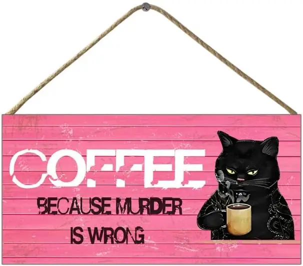 Retro Cat Coffee Wood Sign Vintage Kitchen Signs Wall Decor Because Murder Is Wrong Funny Tin Signs Bar Decorations Art Wall Dec