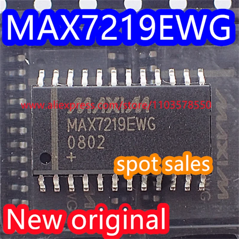 10PCS  New original MAX7219CWG MAX7219 SMT SOP24 common cathode display driver IC chip MAX7219EWG