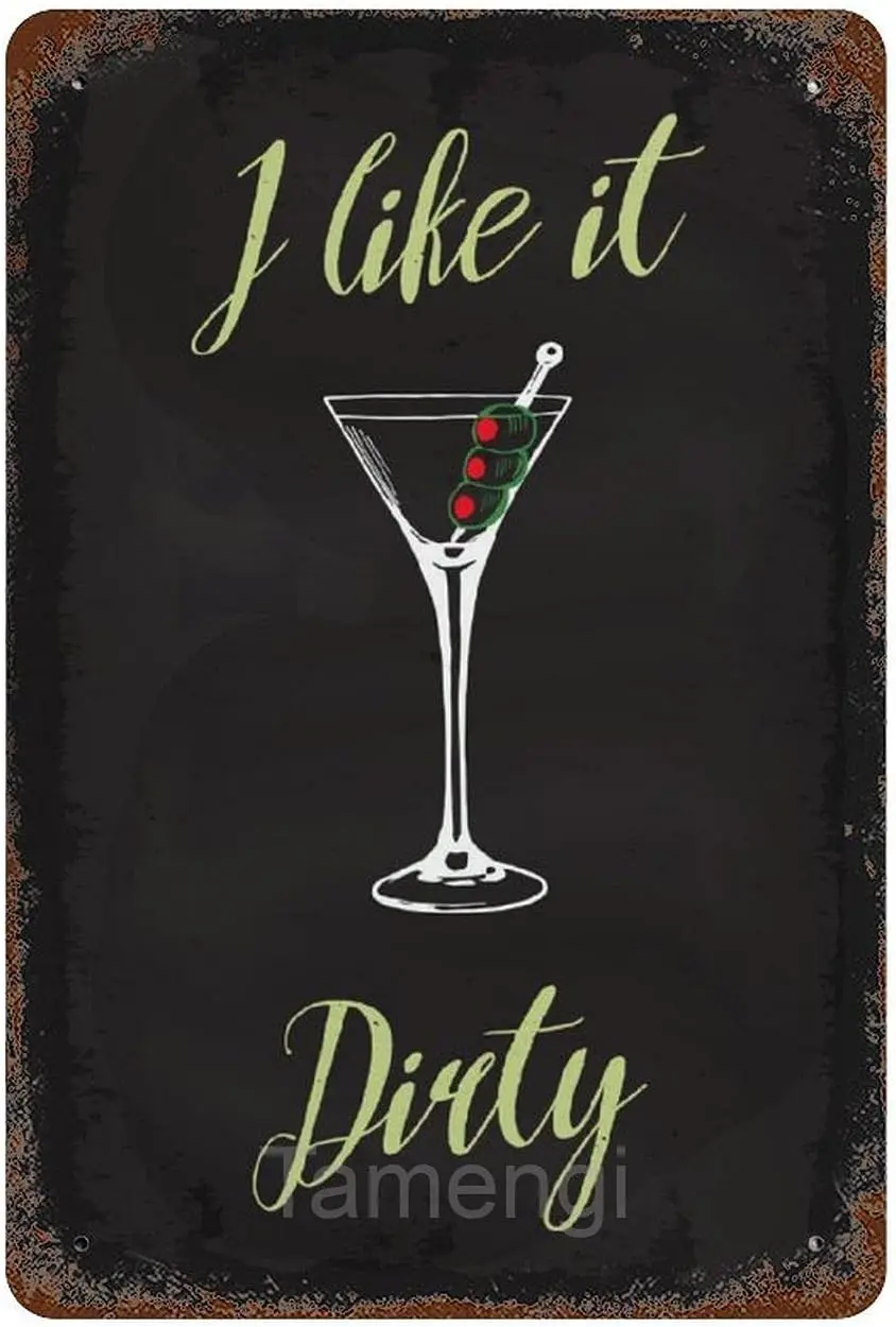 Fprqlyze Retro Metal Sign Martini I Like It Dirty Aluminum Sign Home Bar Cafe Wall Decoration Plaque,Made in USA