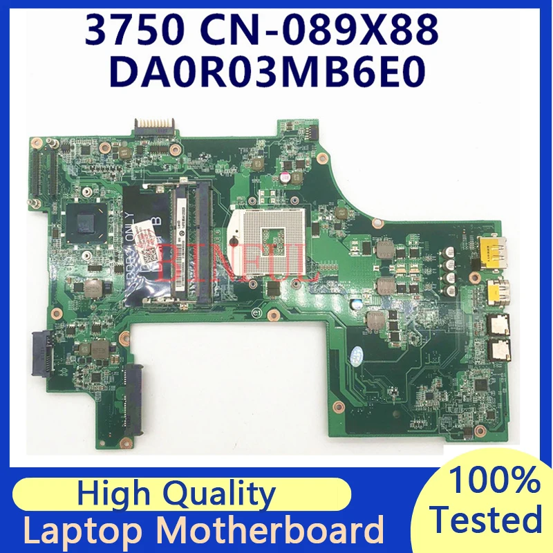 Placa base CN-089X88 089X88 89X88 para la placa base del ordenador portátil DELL 3750 V3750 HM67 SLJ4N DA0R03MB6E1 100% completamente probado funcionando bien