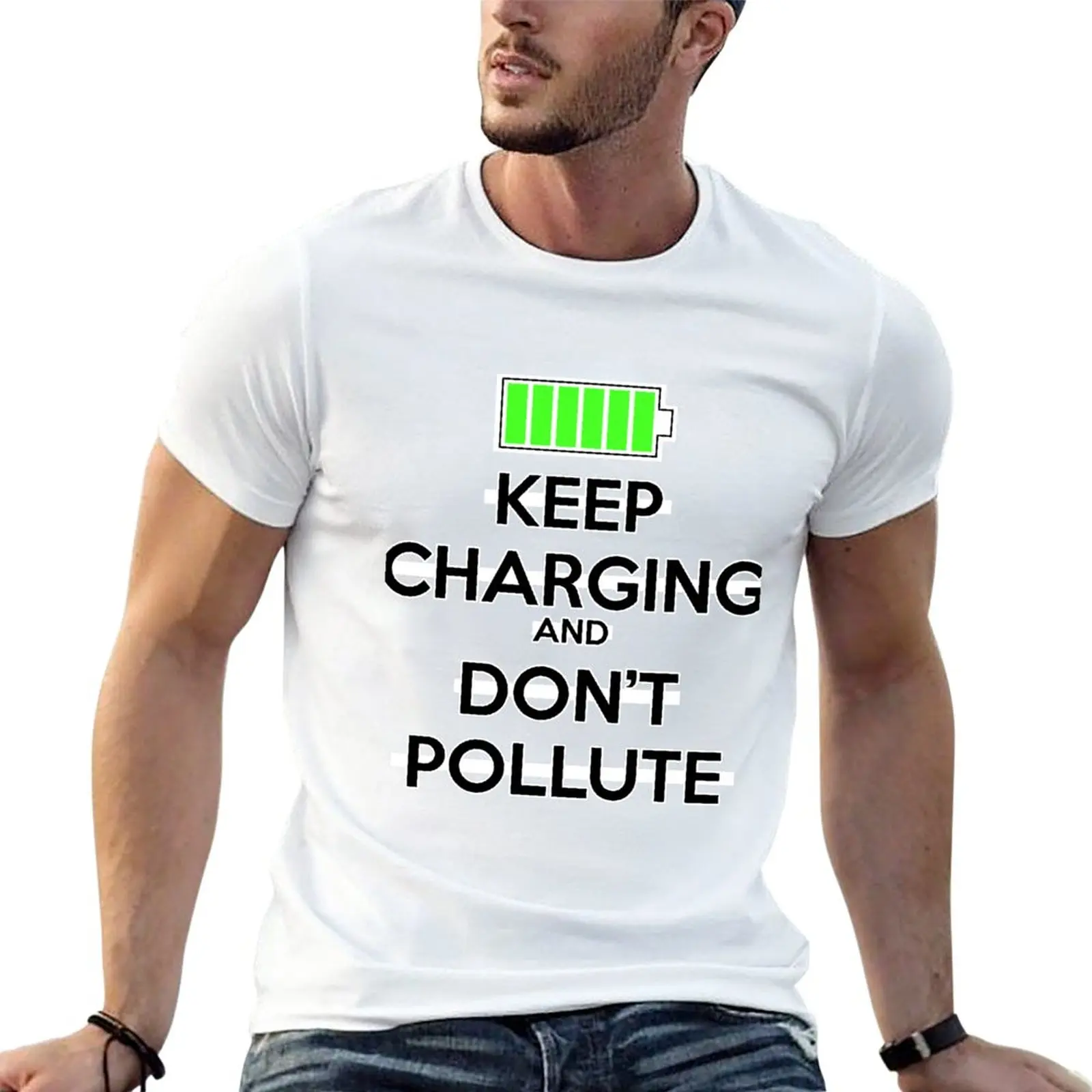 Keep Charging and Don't Pollute T-Shirt oversizeds new edition Men's t-shirts