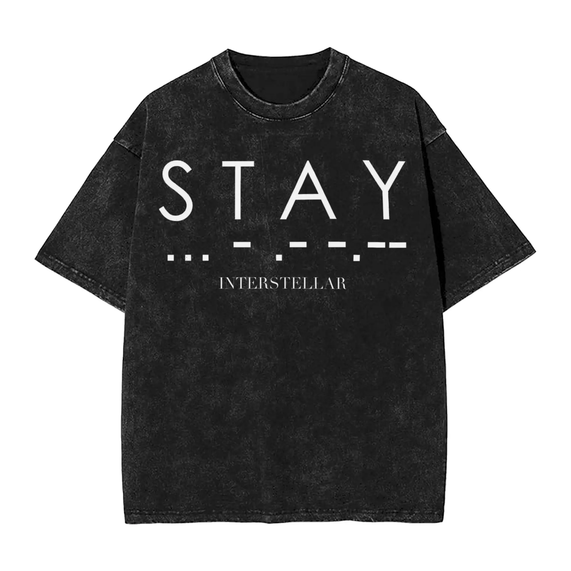 Interstellar   S T A Y T Shirt for Men Cotton Humorous T-Shirt Round Neck  Tees Short Sleeve Clothing Plus Size