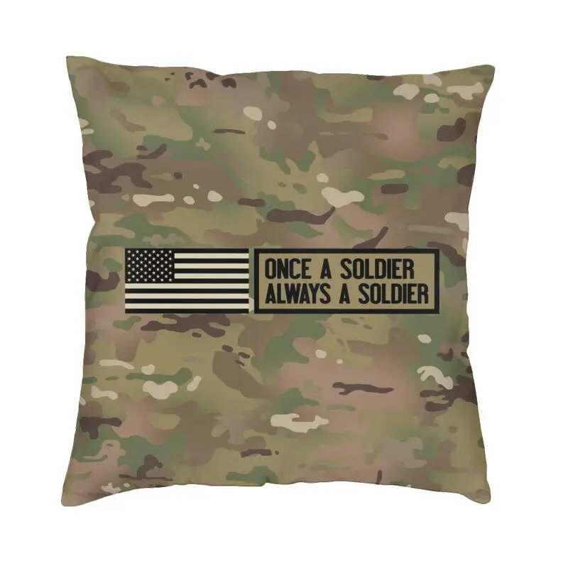 Fashion Once A Soldier Always A Soldier Cushion Covers 40x40cm Soft Camo Pillow Case for Sofa Square Pillowcase Home Decor