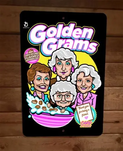 Goldene Gramm Müsli lustige goldene Mädchen TV-Show Parodie 8x12 Metall wand schild