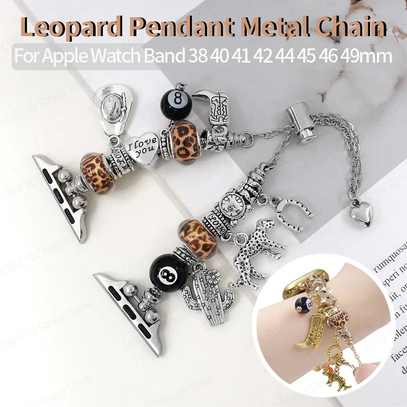 Leopard Pendant Metal Chain Strap for Apple Watch Band 40mm 44mm 45 41 42 49 38 DIY Print Beaded Bracelet for Iwatch 11 10 9 8 7