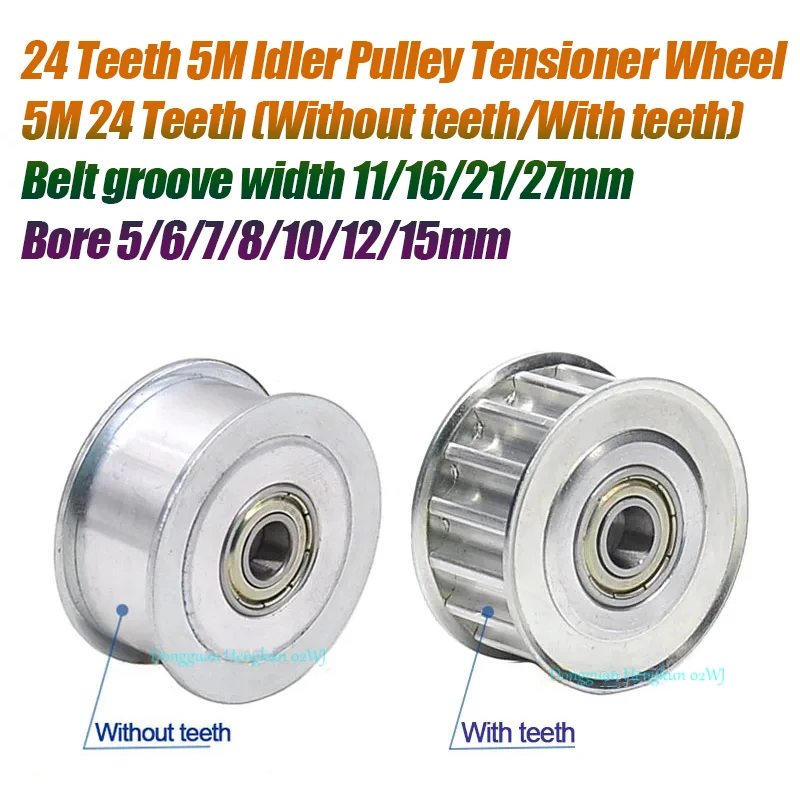 

5M 24 Teeth Idler Pulley Tensioner Bore 5/6/7/8/10/12/15mm With Bearing,Belt Groove Width 11/16/21/27mm