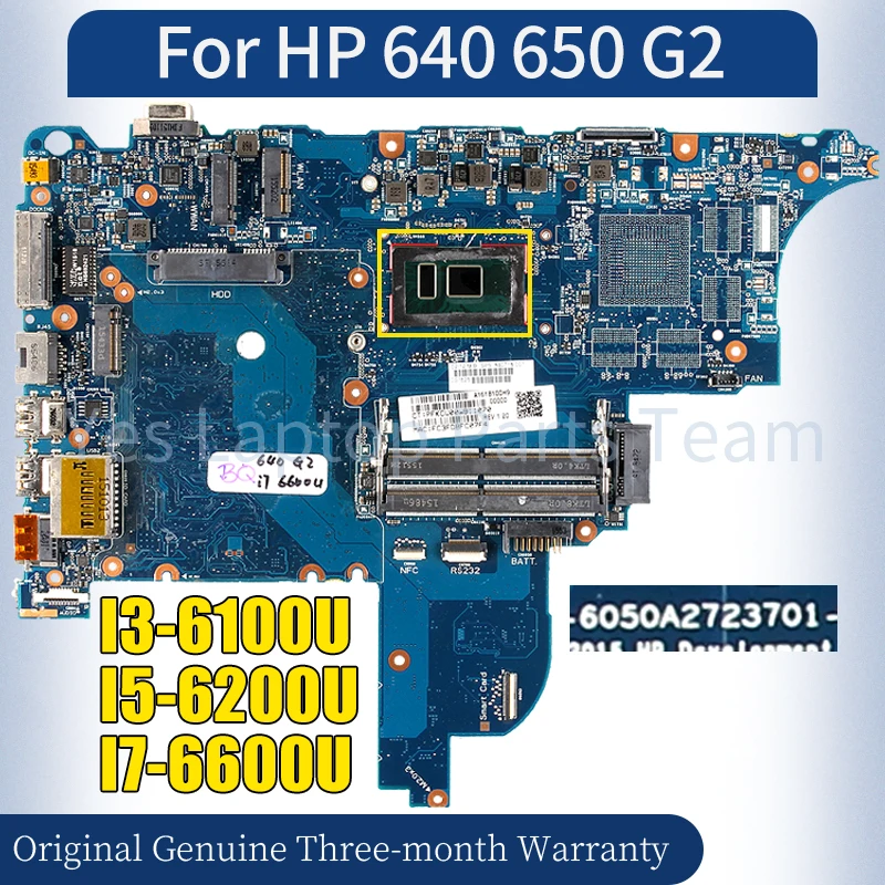 

6050A2723701 For HP 640 650 G2 Laptop Mainboard I3-6100U I5-6200U I7-6600U 852724-501 100％ Tested Notebook Motherboard