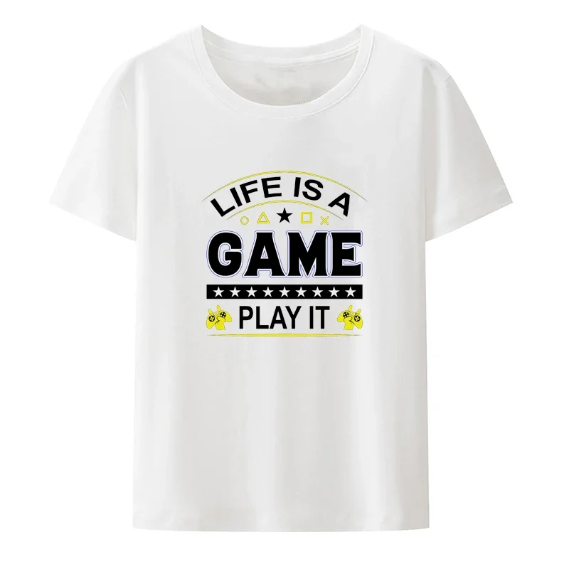 Funny Gaming Quotes Life Is A Game Play It Print T Shirt Creative Fashion Y2k Streetwear Hip-hop Popular Hipster Cool Camisetas