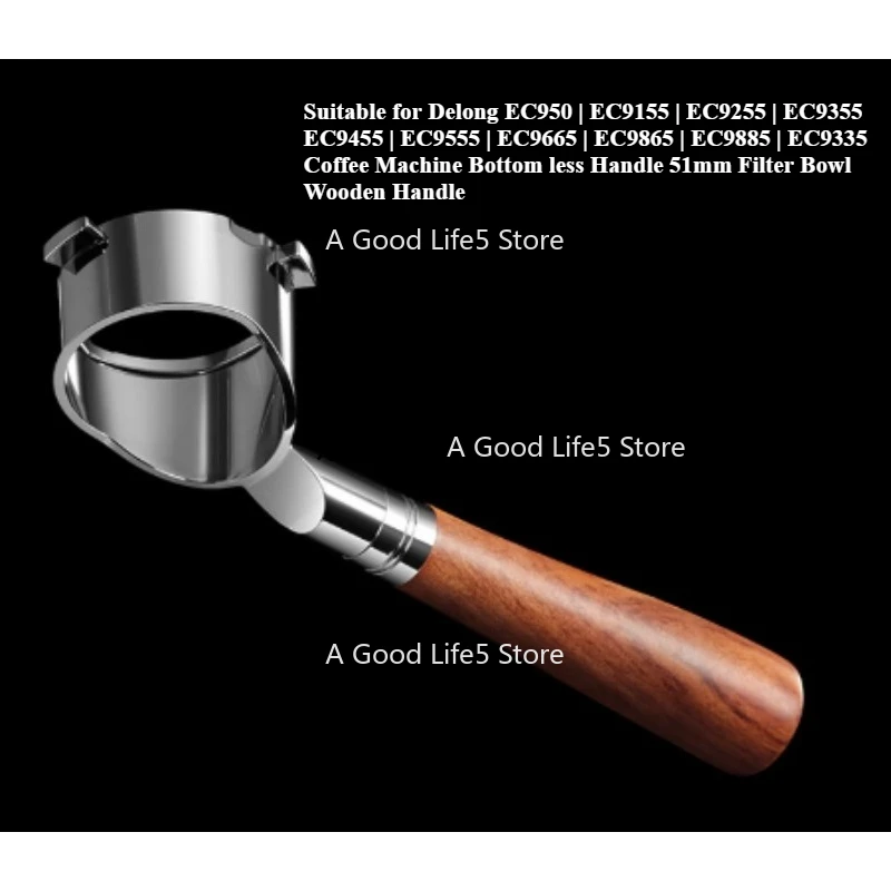 

Suitable for Delong EC9 Series Coffee Machine Without Bottom Handle 51mm Filter Powder Bowl Wooden Handle