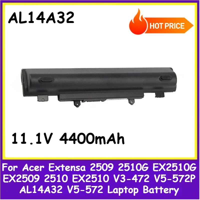 

11.1V 4400mAh AL14A32 Laptop Battery For Acer Extensa 2509 2510G EX2510G EX2509 2510 EX2510 V3-472 V5-572P AL14A32 V5-572