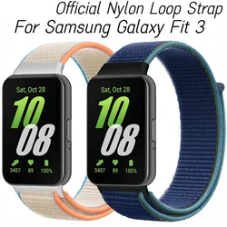 Official Nylon Loop Strap For Samsung Galaxy Fit 3 Breathable Bracelet Wristband Correa For Samsung Galaxy Fit3 Belt Accessories