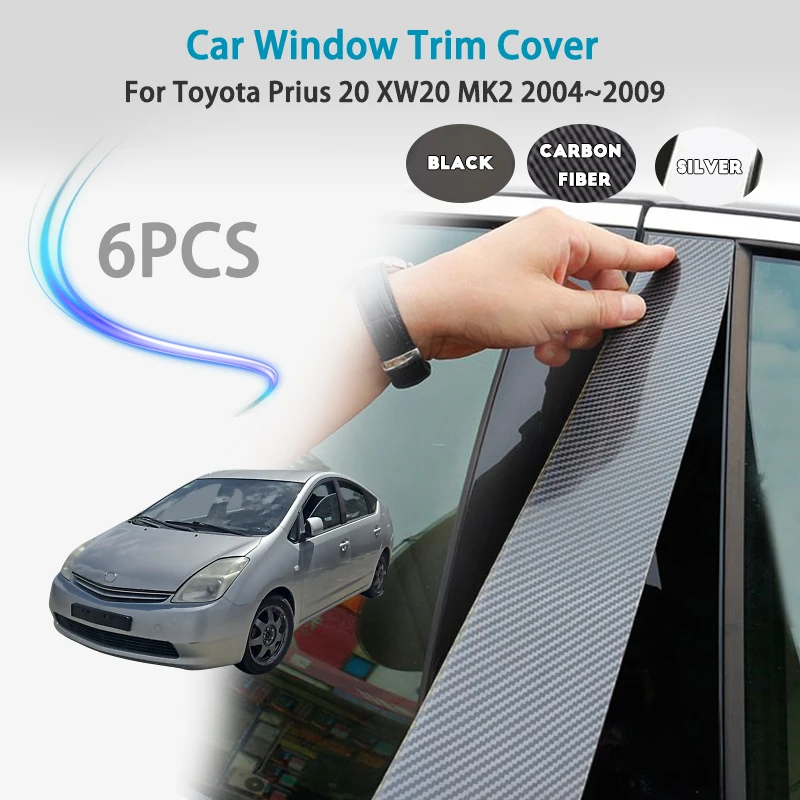 

Для Toyota Prius 20 XW20 MK2 2004 ~ 2009 накладка на окно автомобиля, крышка стойки B C, наклейка на дверь, блестящая наклейка на среднюю колонну