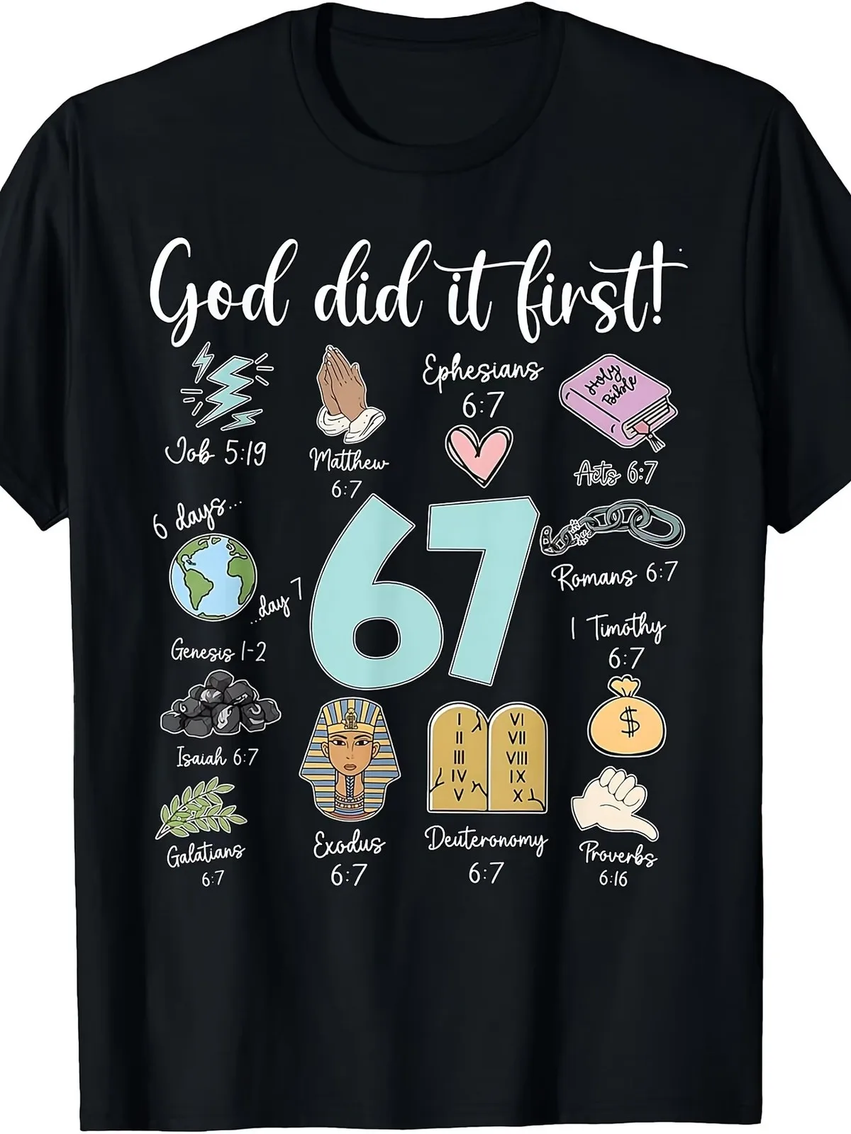 

God Did It Funny Christian Meme Bible T-Shirt