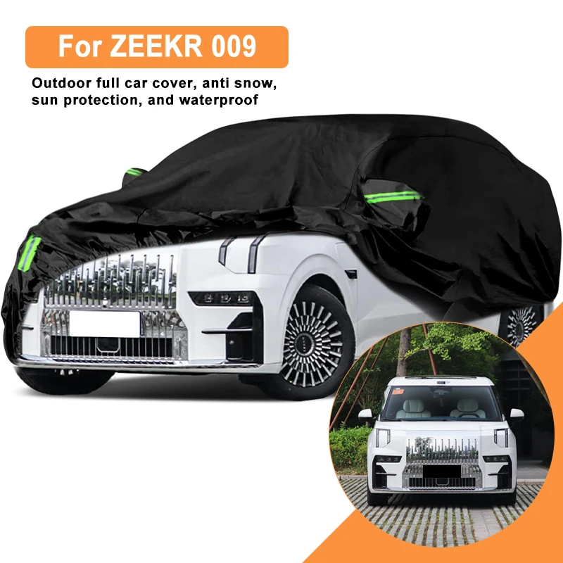 

For ZEEKR 009 Car Full Cover - Outdoor Waterproof Snowproof Sunshade, Winter & Summer All Weather Auto Protection Accessories