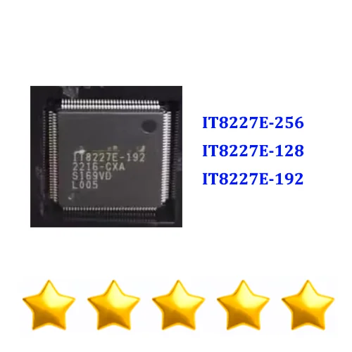 (1piece)100% New IT8227E-128 IT8227E-192 IT8227E-256 IT8227E 128 IT8227E 192 IT8227E 256 CXA CXS BXA QFP-128 Chipset