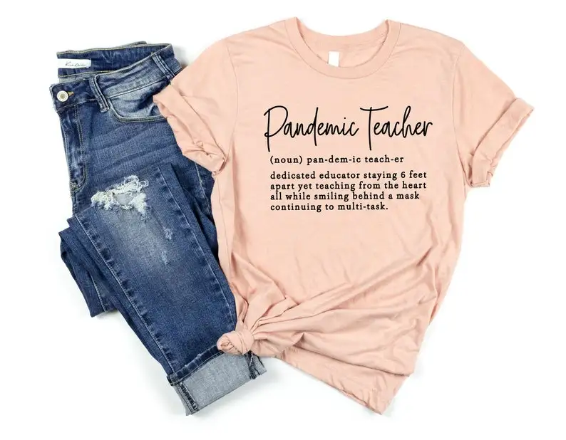 Pandemic Teacher Shirt Teachers Outfit Gift Shirt Life T-shirt Cute Women Tee Trendy Shirt Life Tee 100%cotton harajuku y2k goth