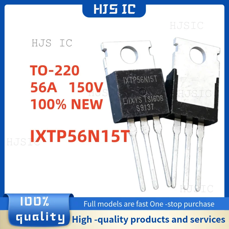 10-20-30PCS 100% Brand New and Quality IXTP56N15T IXTP56N15 IXTP 56N15T 56A 150V MOS Field-Effect Transistor