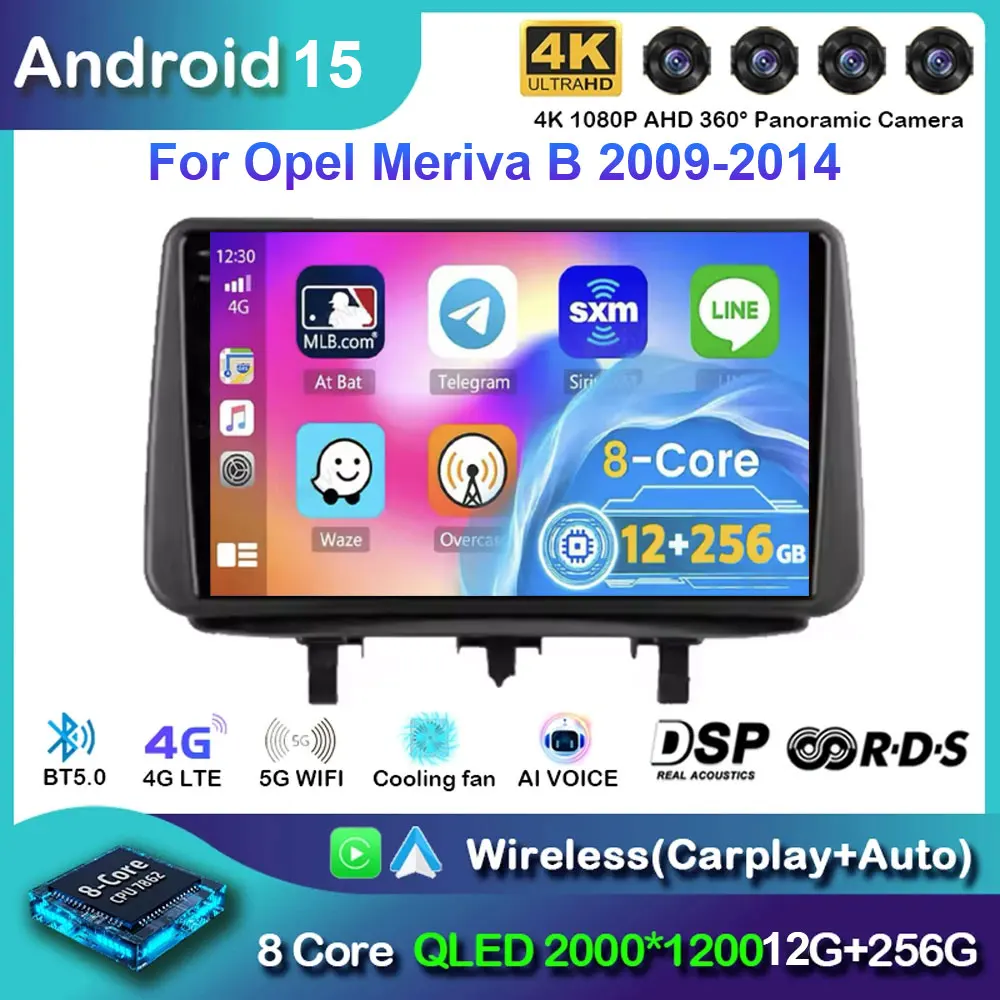 

Android 15 For Opel Meriva B 2009-2014 2K QLED Android Car Radio Multimedia Video Player BT AI Voice CarPlay 4G Stereo Head Unit