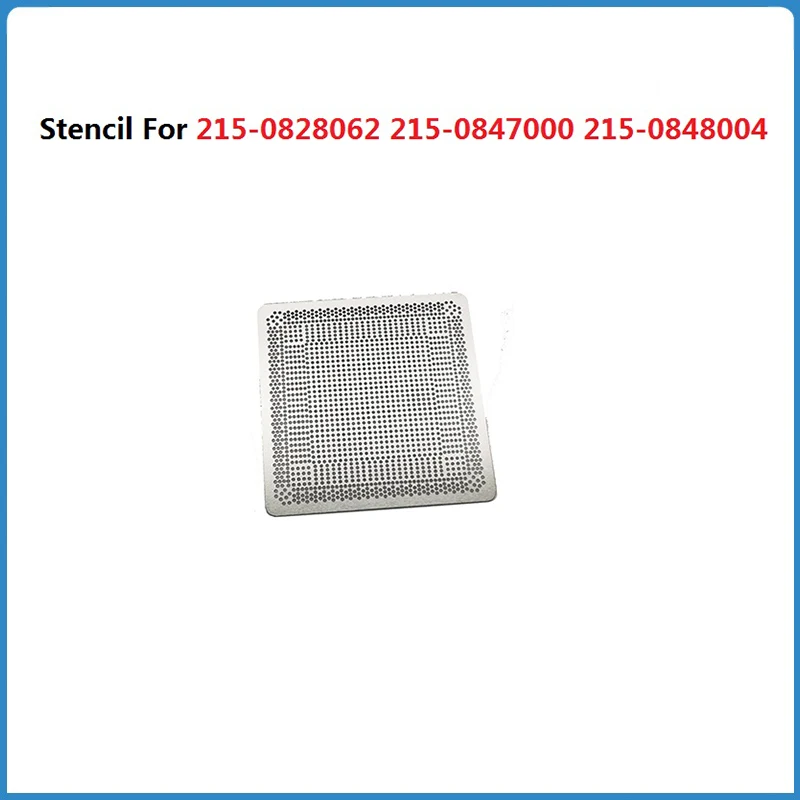 Direct Heating 90x90MM Stencil For 215-0828062 215-0847000 215-0848004 215-0828047 215-0877016 215-0798052 215-0848000 0828117