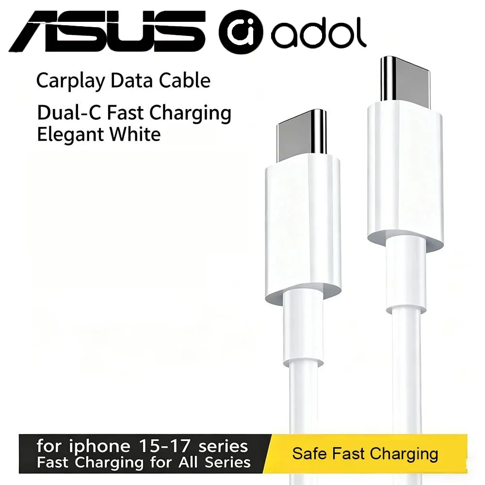 

ASUS Type C To Type C Cable For iPhone 15 16 17 PD Fast Charging Charger Cord For Macbook iPad Samsung Fast USB C Wire Cables
