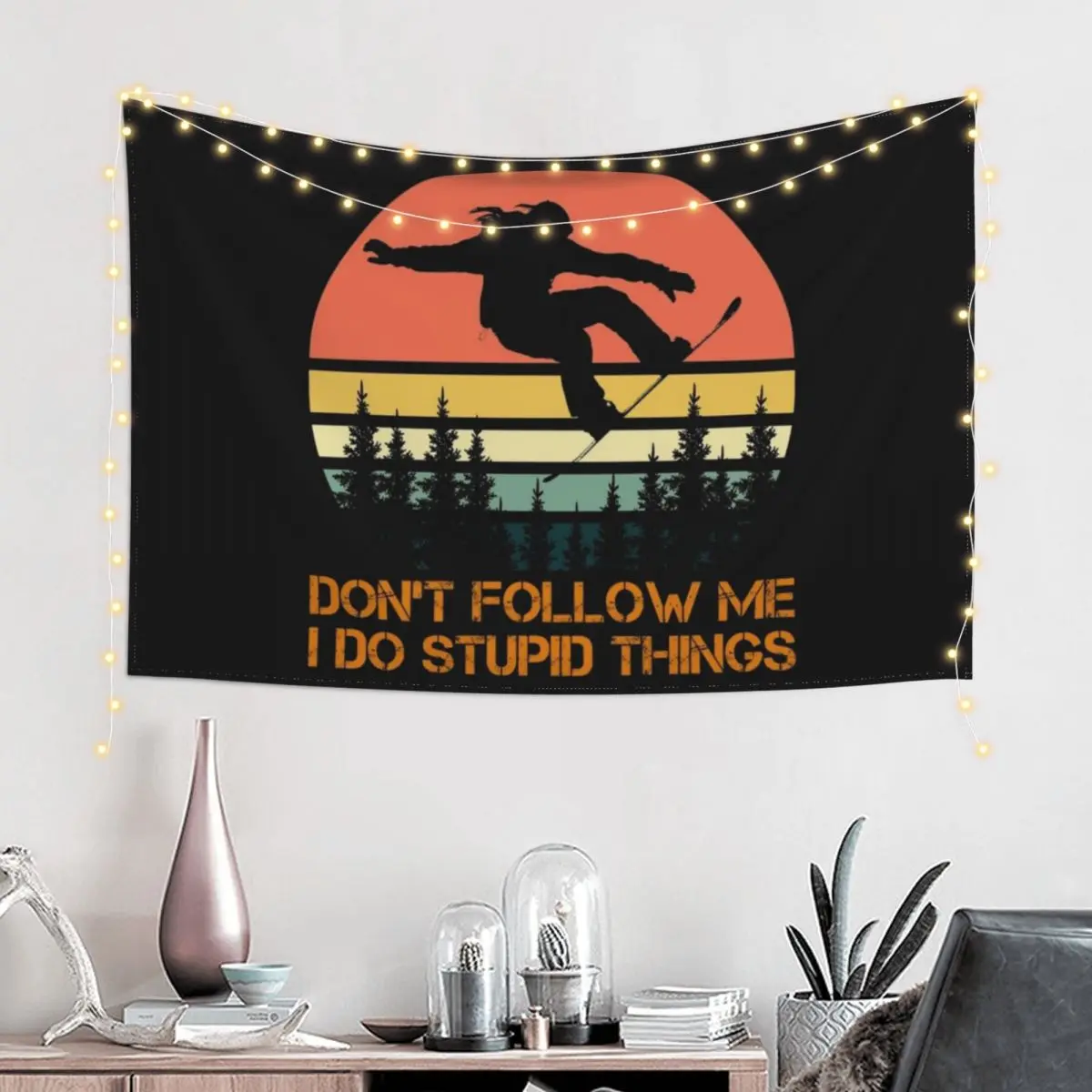 Don't follow me I do stupid things Snowboarding Tapestry Hanging Wall Bedroom Decoration Room Decoration Accessories Tapestry