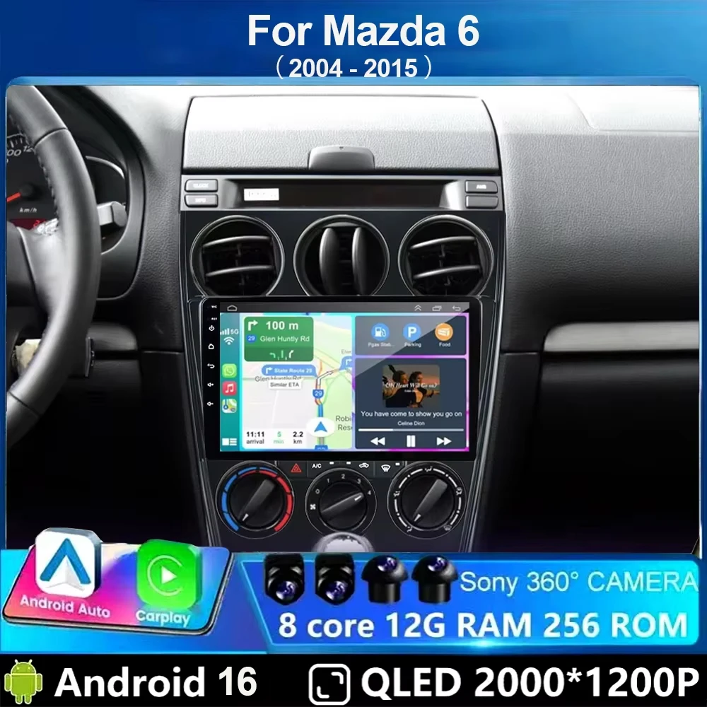 Android 16 Carplay Auto For Mazda 6 2002 2003 2004 2005 2006 2007 2008 Car Radio Multimedia Player GPS Stereo 360 Camera WIFI+4G