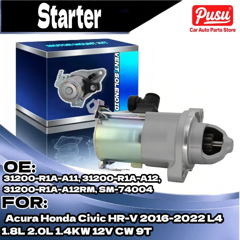 

1.4KW Starter Motor for Acura for Honda Civic HR V 2016 2022 L4 1.8L 2.0L 12V CW 9T 31200 R1A A11 31200 R1A A12