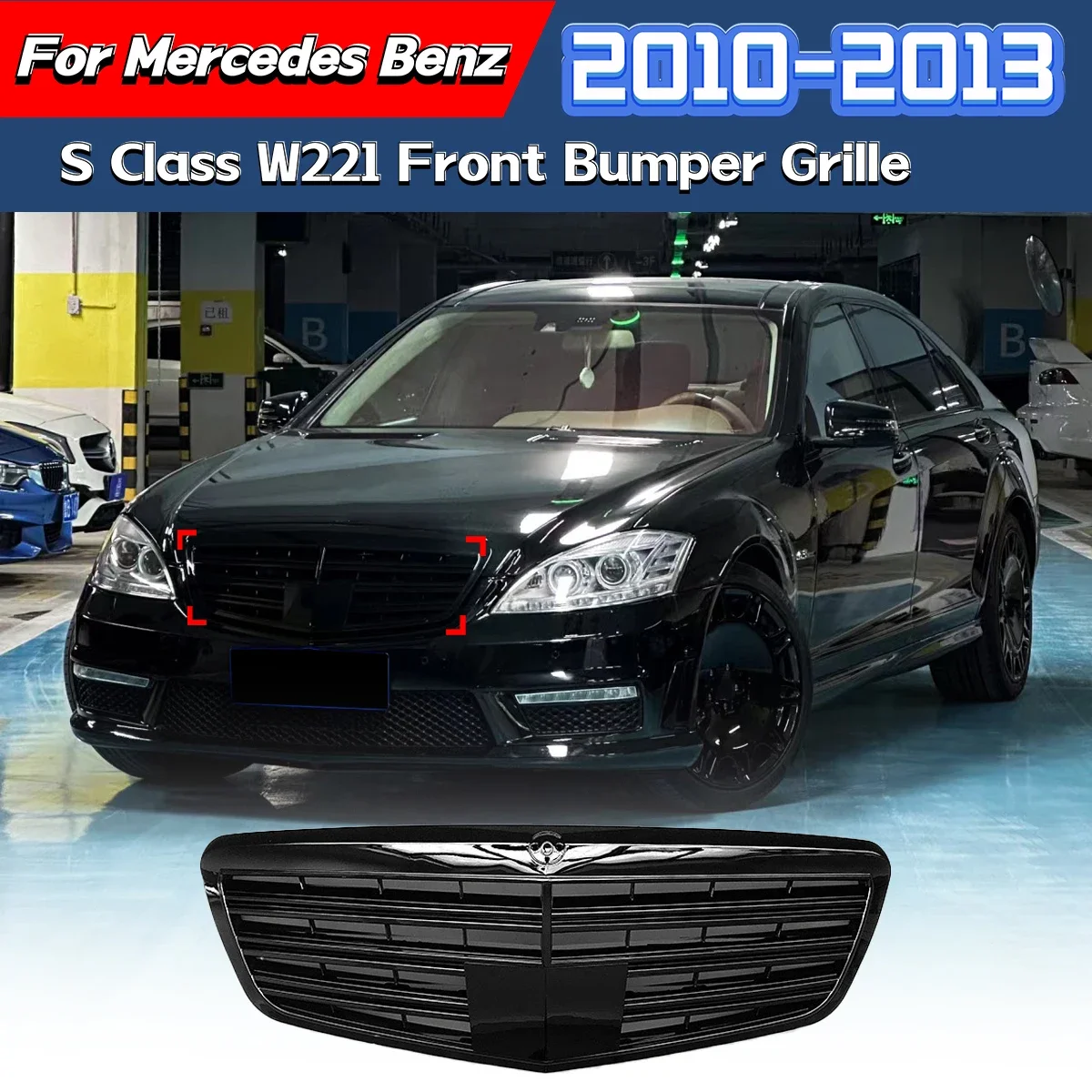 For Mercedes-Benz S-Class W221 S350 S400 S450 S500 S550 S600 S65 2010 2011 2012 2013 Front Bumper Air Intake Grille Radiator