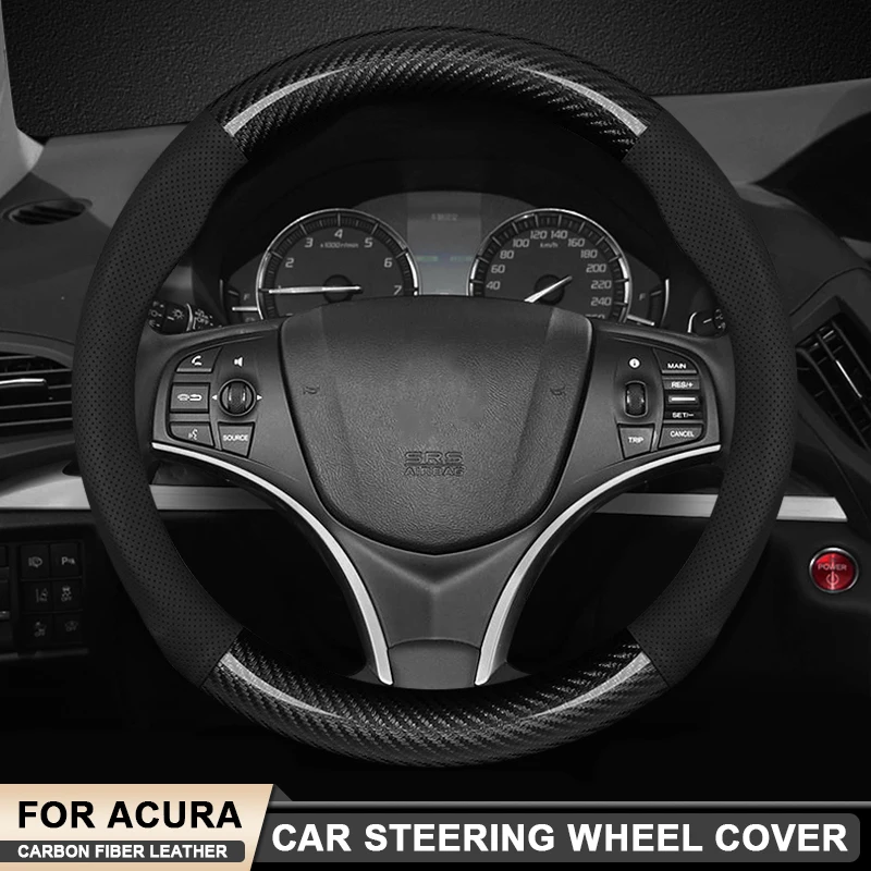 

For Acura MDX NSX TLX RDX ILX RLX CDX TLX-L TL RL ZDX ADX TSX RSX Integra Type-S Car Carbon Fiber Leather Steering Wheel Cover