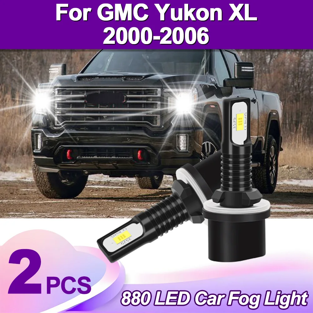

2PCS 6000K White 90W High Power 880 LED Car Fog Light 20000LM Auto Fog Lamps For GMC Yukon XL 2000 2001 2002 2003 2004 2005 2006