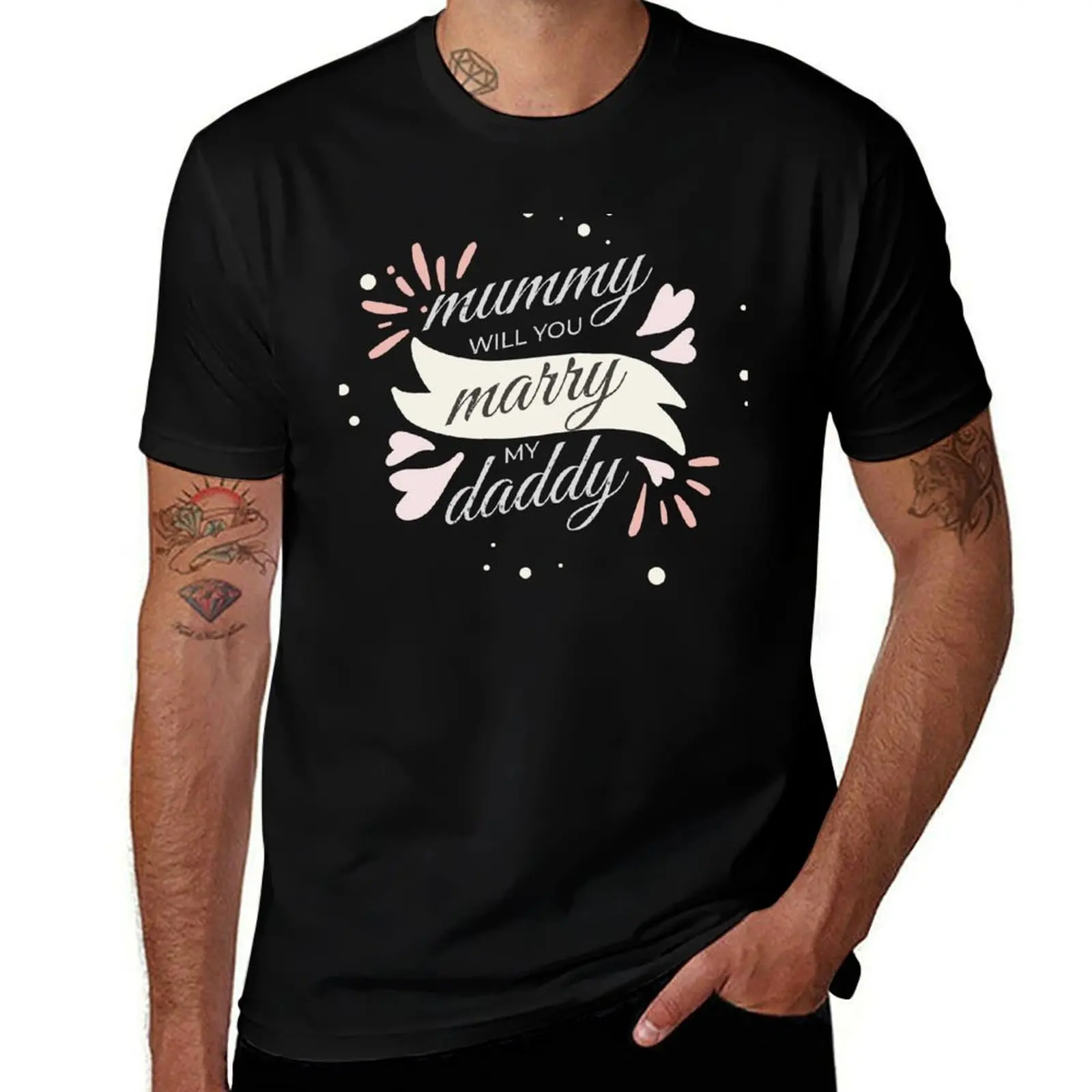 Mummy will you marry my daddy wedding proposal baby onesie T-Shirt Durable Work Wear T-Shirt