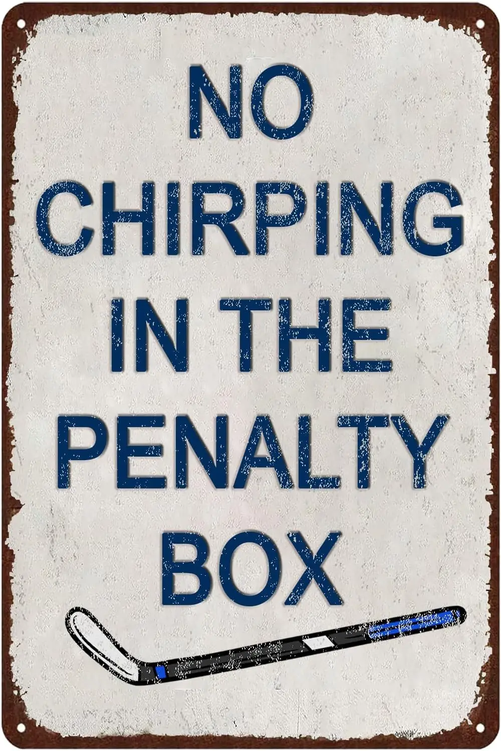 Aluminum Tin Sign No Chirping In The Penalty Box Metal Signs for Home Yard Farm Store Coffee Shop Bar 8x12 Inch,24ja22saA126