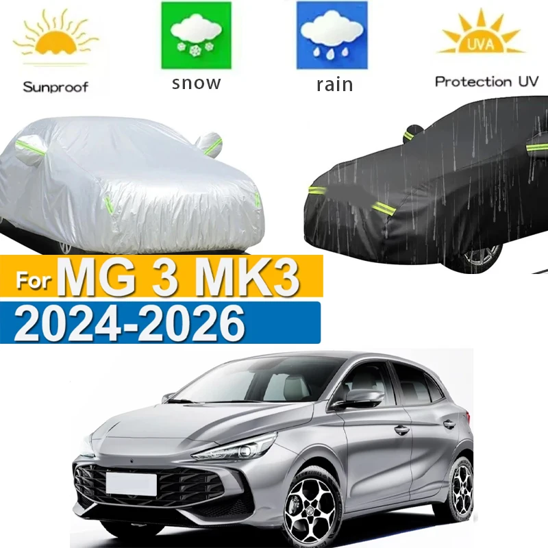 

For MG 3 MG3 2024 - 2026 Full Car Covers Outdoor Sun Anti UV Rain Snow Dust Protection Oxford Cloth Accessories