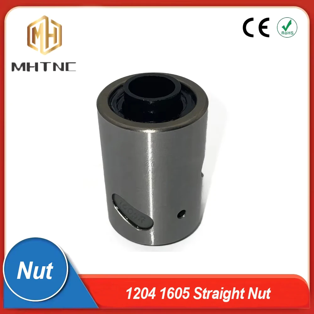 MHTNC 1204 Straight Nut 1605 Straight Nut No Flange Suit for Dia 12mm 16mm Ballscrew  for CNC Router