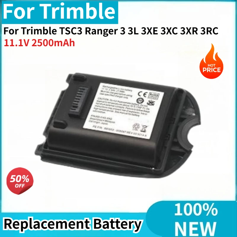 High Quality Replacement Battery 11.1V 2500mAh for Trimble TSC3 Ranger 3 3L 3XE 3XC 3XR 3RC Brand New