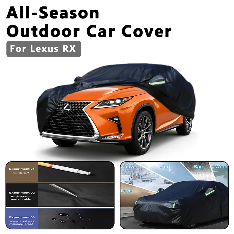 

Car Cover for Lexus RX - Outdoor Full Body Protection, Waterproof Dustproof Heat-Resistant, All-Season Use Exterior Accessories