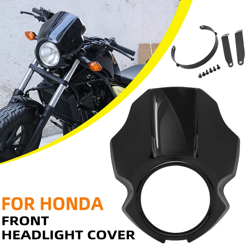

For Honda 2017-2023 Rebel CMX 300 500 Motorcycle Accessories Gloss Black Front Fairing Headlight Windshiled Cowl Mask Cover