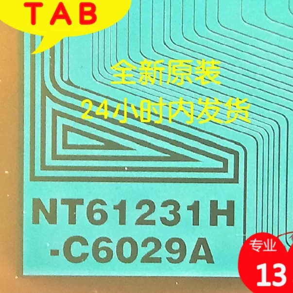 

NT61231H-C6029A новая оригинальная катушка COF/TAB ЖК-драйвер IC 1 шт.
