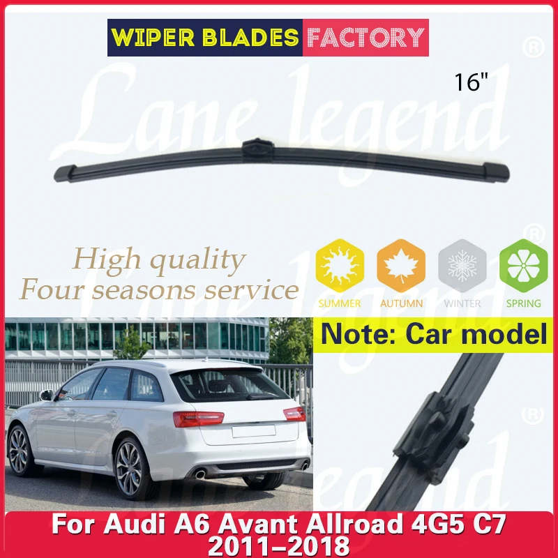 For Audi A6 Avant Allroad 4G5 C7 2011 - 2018 Rear Wiper Blade Windshield Windscreen Tailgate Window Rain Brush 16