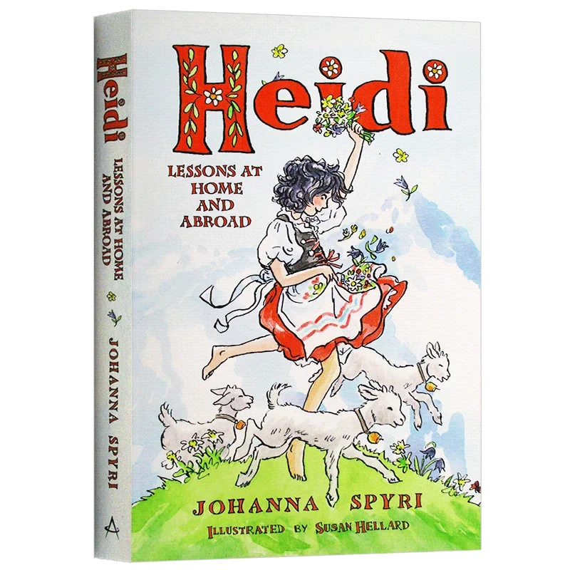 

Heidi Lessons at Home and Abroad, Children's books aged 9 10 11 12 English books, Bildungsroman novels 9781847496652