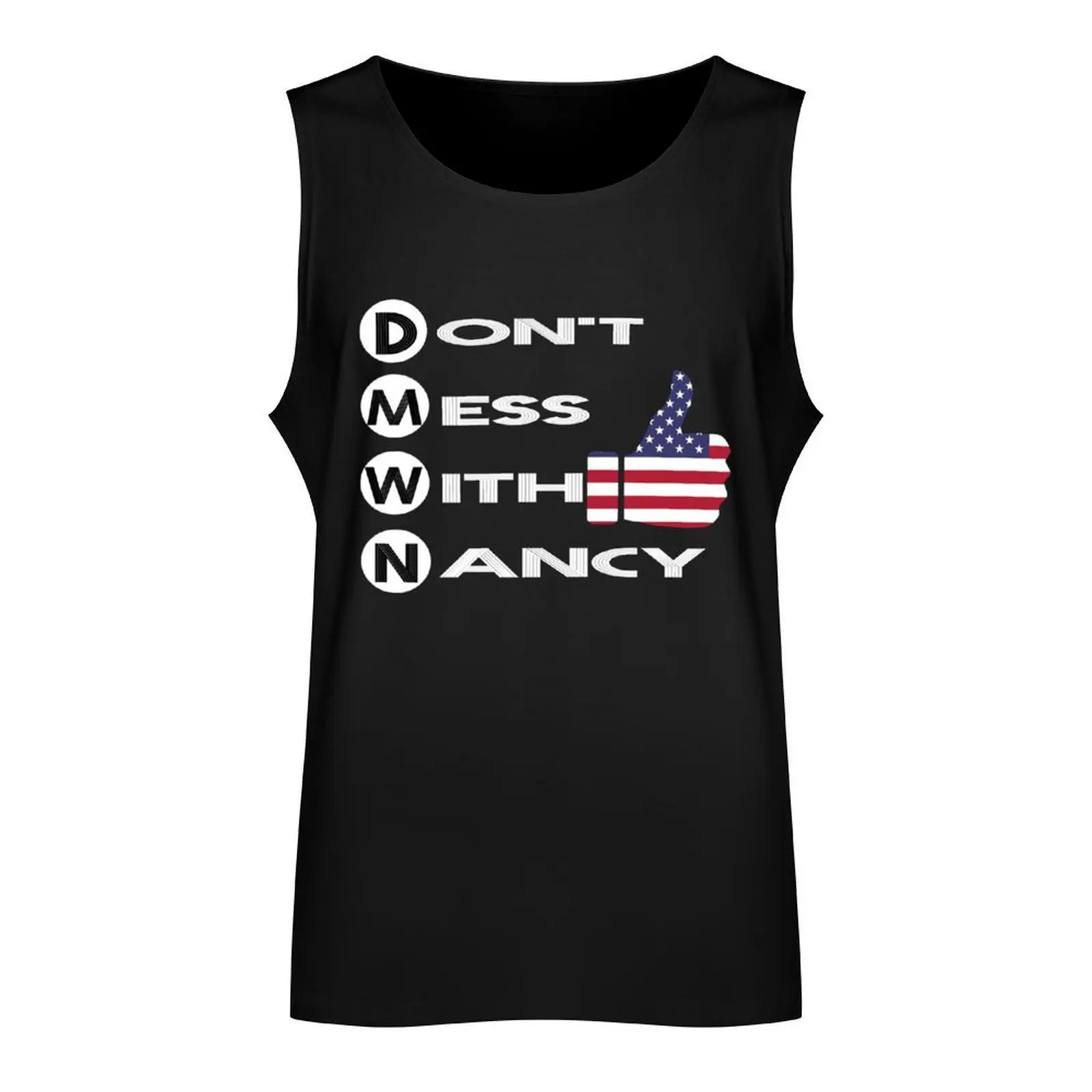 Don't mess with me - Nancy Pelosi Tank Top Clothing quick-drying t-shirt t-shirt for man