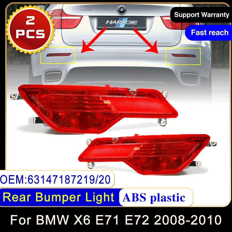 

For BMW X6 E71 2008 2009 2010 63147187219 63147187220 Rear Bumper Reflector Fog Light Stop Warning Lamp Left Right Car Assembly